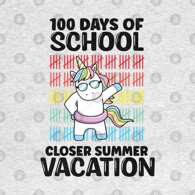 Funny Cute 100 Days Of School Closer Summer Vacation Unicorn by WassilArt